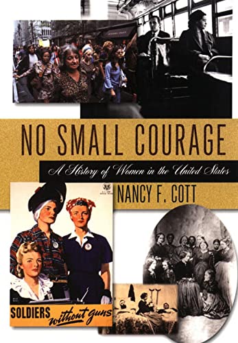 cover image No Small Courage: A History of Women in the United States