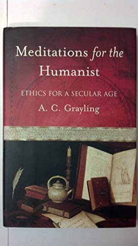 cover image MEDITATIONS FOR THE HUMANIST: Ethics for a Secular Age