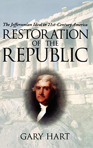 cover image RESTORATION OF THE REPUBLIC: The Jeffersonian Ideal in 21st-Century America