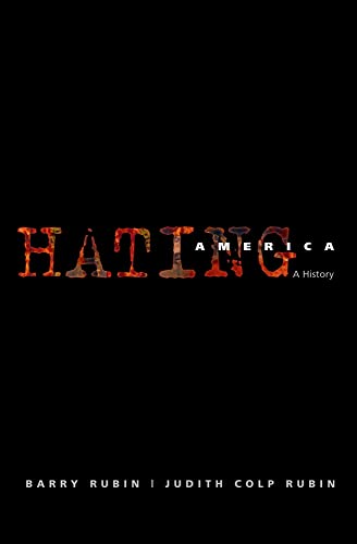 cover image HATING AMERICA: A History