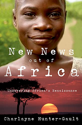 cover image New News Out of Africa: Uncovering Africa's Renaissance