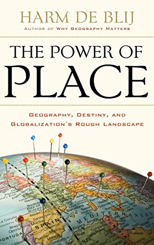 cover image The Power of Place: Geography, Destiny, and Globalization's Rough Landscape