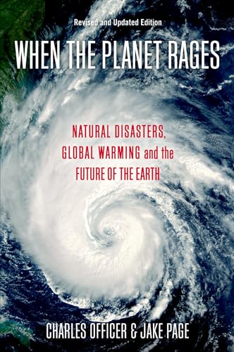 cover image When the Planet Rages: Natural Disasters, Global Warming and the Future of the Earth