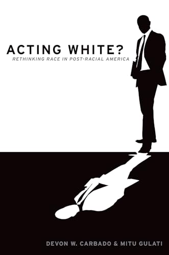 cover image Acting White?: Rethinking Race in Post-Racial America