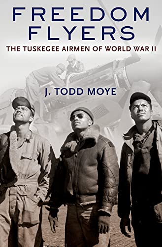 cover image Freedom Flyers: The Tuskegee Airmen of World War II