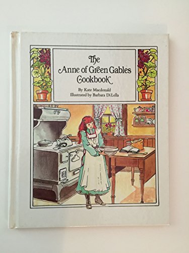 cover image The Anne of Green Gables Cookbook