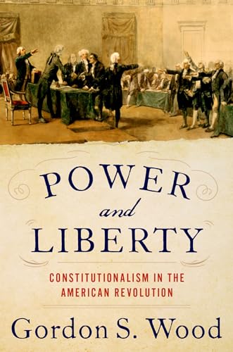 cover image Power and Liberty: Constitutionalism in the American Revolution