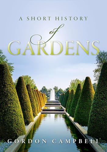cover image Gardens: A Short History
