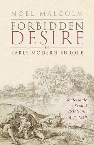 cover image Forbidden Desire in Early Modern Europe: Male-Male Sexual Relations, 1400–1750