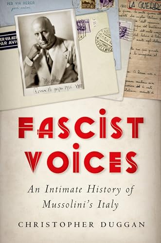 cover image Fascist Voices: An Intimate History of Mussolini’s Italy
