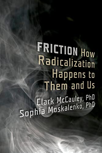 cover image Friction: How Radicalization Happens to Them and Us