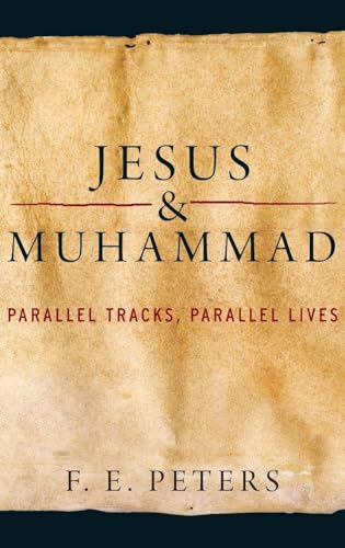 cover image Jesus and Muhammad: Parallel Tracks, Parallel Lives