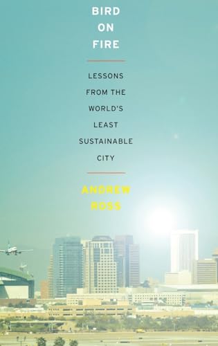 cover image Bird on Fire: Lessons from the World’s Least Sustainable City
