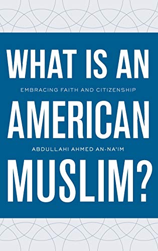 cover image What Is an American Muslim? Embracing Faith and Citizenship