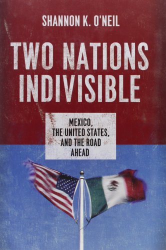 cover image Two Nations Indivisible: Mexico, the United States, and the Road Ahead