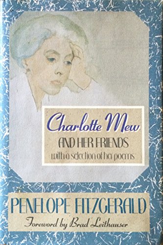 cover image Charlotte Mew and Her Friends: With a Selection of Her Poems