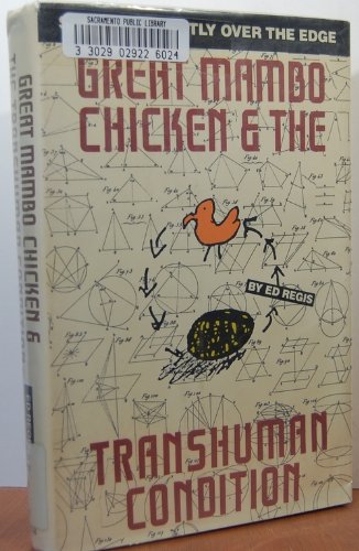 cover image Great Mambo Chicken and the Transhuman Condition: Science Slightly Over the Edge