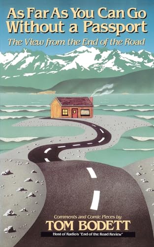 cover image As Far as You Can Go Without a Passport: The View from the End of the Road