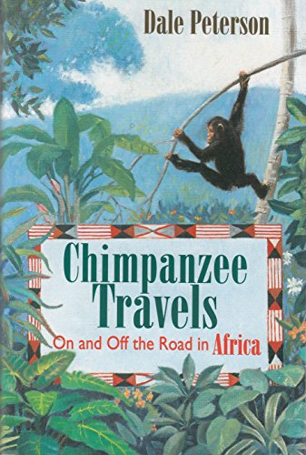 cover image Chimpanzee Travels: On and Off the Road in Africa