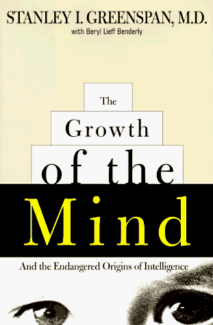 cover image The Growth of the Mind: And the Endangered Origins of Intelligence