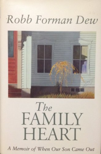 cover image The Family Heart: A Memoir of When Our Son Came Out