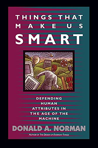 cover image Things That Make Us Smart: Defending Human Attributes in the Age of the Machine