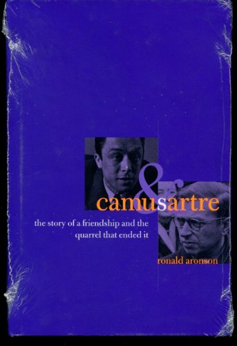cover image CAMUS AND SARTRE: The Story of a Friendship and the Quarrel That Ended It