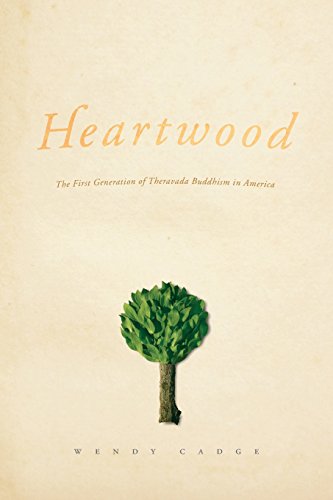 cover image HEARTWOOD: The First Generation of Theravada Buddhism in America