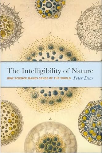 cover image The Intelligibility of Nature: How Science Makes Sense of the World