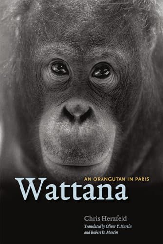 cover image Wattana: An Orangutan in Paris