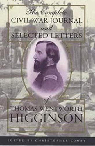 cover image The Complete Civil War Journal and Selected Letters of Thomas Wentworth Higginson