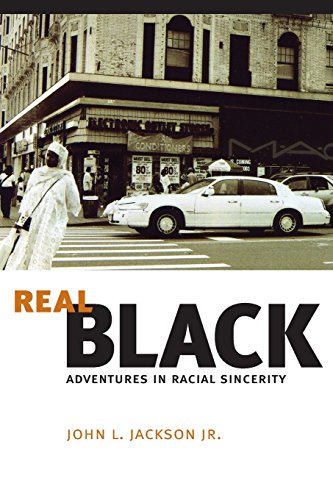 cover image Real Black: Adventures in Racial Sincerity