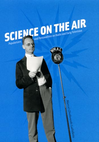 cover image Science on the Air: Popularizers and Personalities on Radio and Early Television