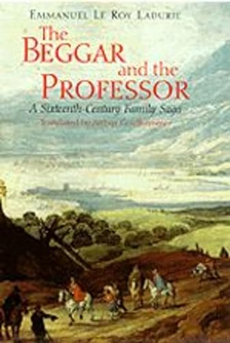 cover image The Beggar and the Professor: A Sixteenth-Century Family Saga