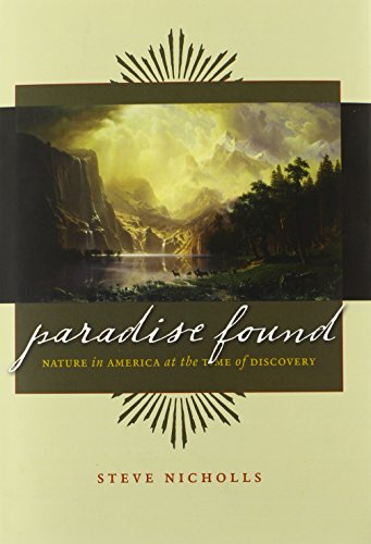 cover image Paradise Found: Nature in America at the Time of Discovery