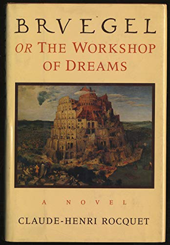 cover image Bruegel, or the Workshop of Dreams