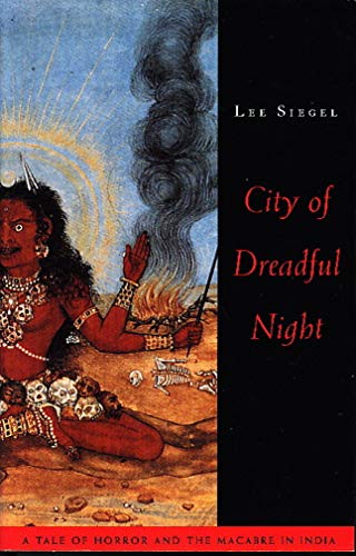 cover image City of Dreadful Night: A Tale of Horror and the Macabre in India