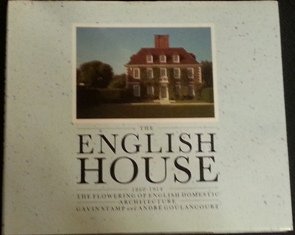 cover image The English House, 1860-1914: The Flowering of English Domestic Architecture