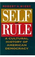 cover image Self-Rule: A Cultural History of American Democracy