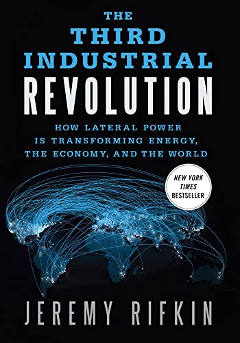 cover image The Third Industrial Revolution: How Lateral Power Is Transforming Energy and Changing the World
