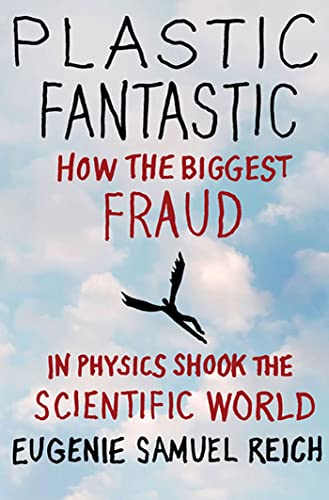 cover image Plastic Fantastic: How the Biggest Fraud in Physics Shook the Scientific World
