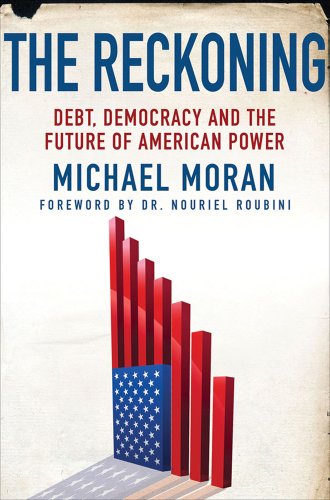 cover image The Reckoning: Debt, Democracy, and the Future of American Power