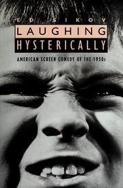 cover image Laughing Hysterically: American Screen Comedy of the 1950s