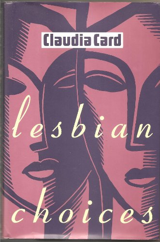 cover image Lesbian Choices: Between Men-Between Women: Lesbian and Gay Studies