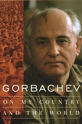 cover image Gorbachev: On My Country and the World