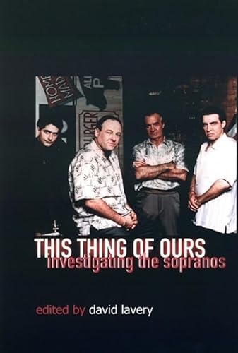 cover image This Thing of Ours: Investigating the Sopranos