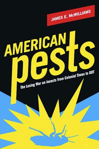 cover image American Pests: The Losing War on Insects from Colonial Times to DDT