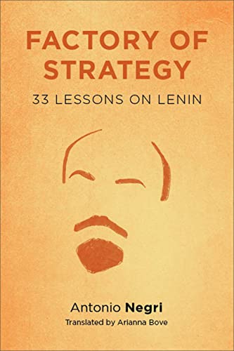 cover image Factory of Strategy: Thirty-Three Lessons on Lenin 