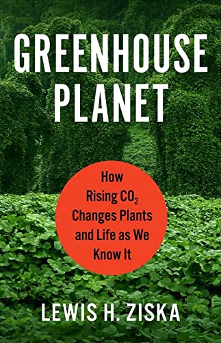 cover image Greenhouse Planet: How Rising CO2 Changes Plants and Life as We Know It