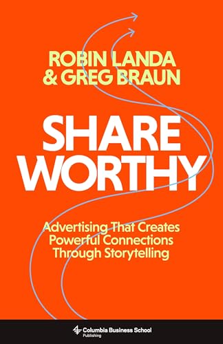 cover image Shareworthy: Advertising That Creates Powerful Connections Through Storytelling